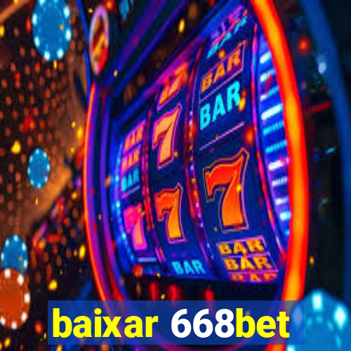 baixar 668bet